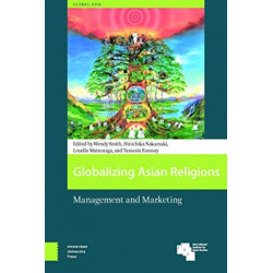 Globalizing Asian Religions: Management and Marketing