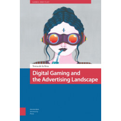 Digital Gaming and the Advertising Landscape