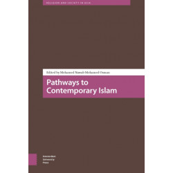 Pathways to Contemporary Islam: New Trends in Critical Engagement