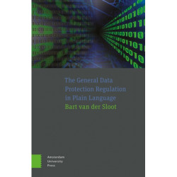 The General Data Protection Regulation in Plain Language