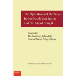 The Operations of the Navy in the Dutch East Indies and the Bay of Bengal