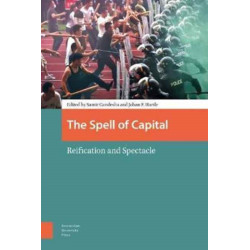 The Spell of Capital: Reification and Spectacle