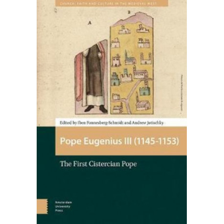 Pope Eugenius III (1145-1153): The First Cistercian Pope