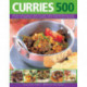 Curries 500: Discover a World of Spice in Dishes from India, Thailand and South-East Asia, as Well as Africa, the Middle East and the Caribbean, Shown: Discover a World of Spice in Dishes from India, Thailand and South-East Asia, as Well as Africa, the Mi