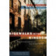 Sidewalks in the Kingdom – New Urbanism and the Christian Faith: New Urbanism and the Christian Faith