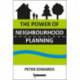 The Power of Neighbourhood Planning