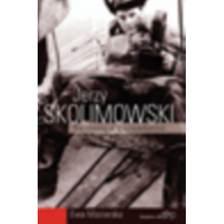 Jerzy Skolimowski: The Cinema of a Nonconformist