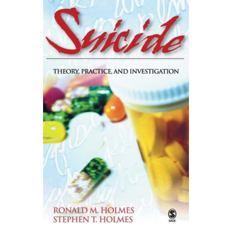 Suicide: Theory, Practice and Investigation
