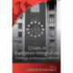 Crises in European Integration: Challenges and Responses, 1945-2005