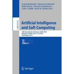 Artificial Intelligence and Soft Computing: 14th International Conference, ICAISC 2015, Zakopane, Poland, June 14-18, 2015, Proceedings, Part I