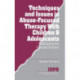 Techniques and Issues in Abuse-Focused Therapy with Children & Adolescents: Addressing the Internal Trauma