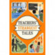 Teachers' Strangest Tales: Extraordinary but True Tales from Over Five Centuries of Teaching