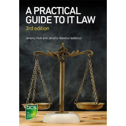 A Practical Guide to IT Law