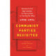 Communist Parties Revisited: Sociocultural Approaches to Party Rule in the Soviet Bloc, 1956-1991