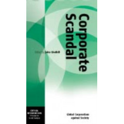 Corporate Scandal: Global Corporatism against Society