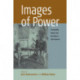 Images of Power: Iconography, Culture and the State in Latin America