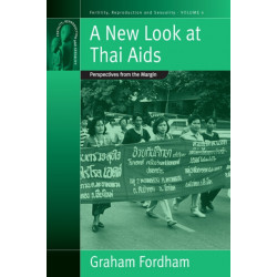 A New Look At Thai Aids: Perspectives from the Margin