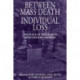 Between Mass Death and Individual Loss: The Place of the Dead in Twentieth-Century Germany