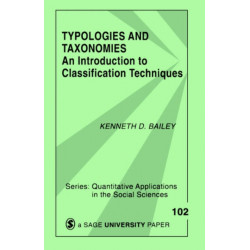 Typologies and Taxonomies: An Introduction to Classification Techniques