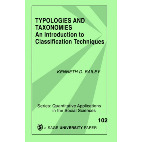 Typologies and Taxonomies: An Introduction to Classification Techniques