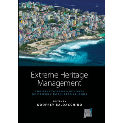 Extreme Heritage Management: The Practices and Policies of Densely Populated Islands