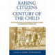 Raising Citizens in the 'Century of the Child': The United States and German Central Europe in Comparative Perspective