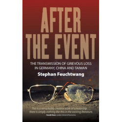 After the Event: The Transmission of Grievous Loss in Germany, China and Taiwan