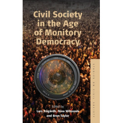 Civil Society in the Age of Monitory Democracy