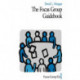 The Focus Group Guidebook