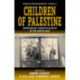 Children of Palestine: Experiencing Forced Migration in the Middle East