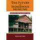 The Future of Indigenous Museums: Perspectives from the Southwest Pacific