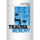 Trauma and Memory