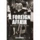 A Foreign Affair: Billy Wilder's American Films
