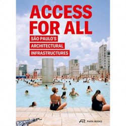 Access for All: Sao Paulo's Architectural Infrastructures