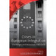 Crises in European Integration: Challenges and Responses, 1945-2005