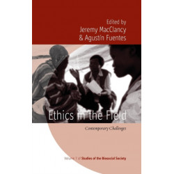 Ethics in the Field: Contemporary Challenges