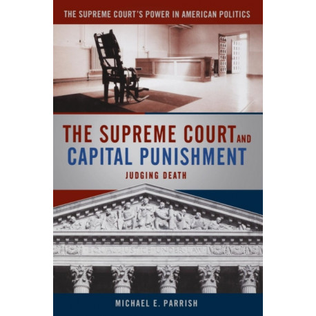 The Supreme Court and Capital Punishment