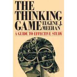 The Thinking Game: A Guide to Effective Study