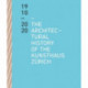 The Architectural History of the Kunsthaus Zurich 1910-2020