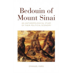 The Bedouin of Mount Sinai: An Anthropological Study of their Political Economy