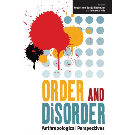 Order and Disorder: Anthropological Perspectives