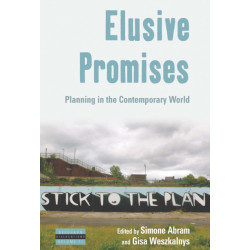 Elusive Promises: Planning in the Contemporary World