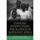 Changing Identifications and Alliances in North-east Africa: Volume II: Sudan, Uganda, and the Ethiopia-Sudan Borderlands