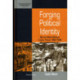 Forging Political Identity: Silk and Metal Workers in Lyon, France 1900-1939