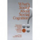 What's Social about Social Cognition?: Research on Socially Shared Cognition in Small Groups