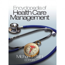 Encyclopedia of Health Care Management