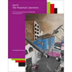 Haiti: The Perpetual Liberation