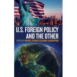 U.S. Foreign Policy and the Other