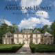 Great American Homes: William T. Baker