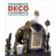 Deco Ceramics: The Style of an Era